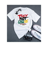 They Not Like Us, Juneteenth Custom T-shirt/Unisex