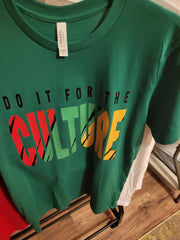 Do it for the Culture, custom hand pressed t-shirt, women owned