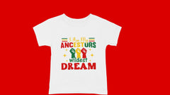 I am my ancestors, hand pressed t-shirts