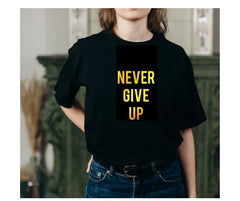 Never Give Up Custom T-shirt/ Unisex